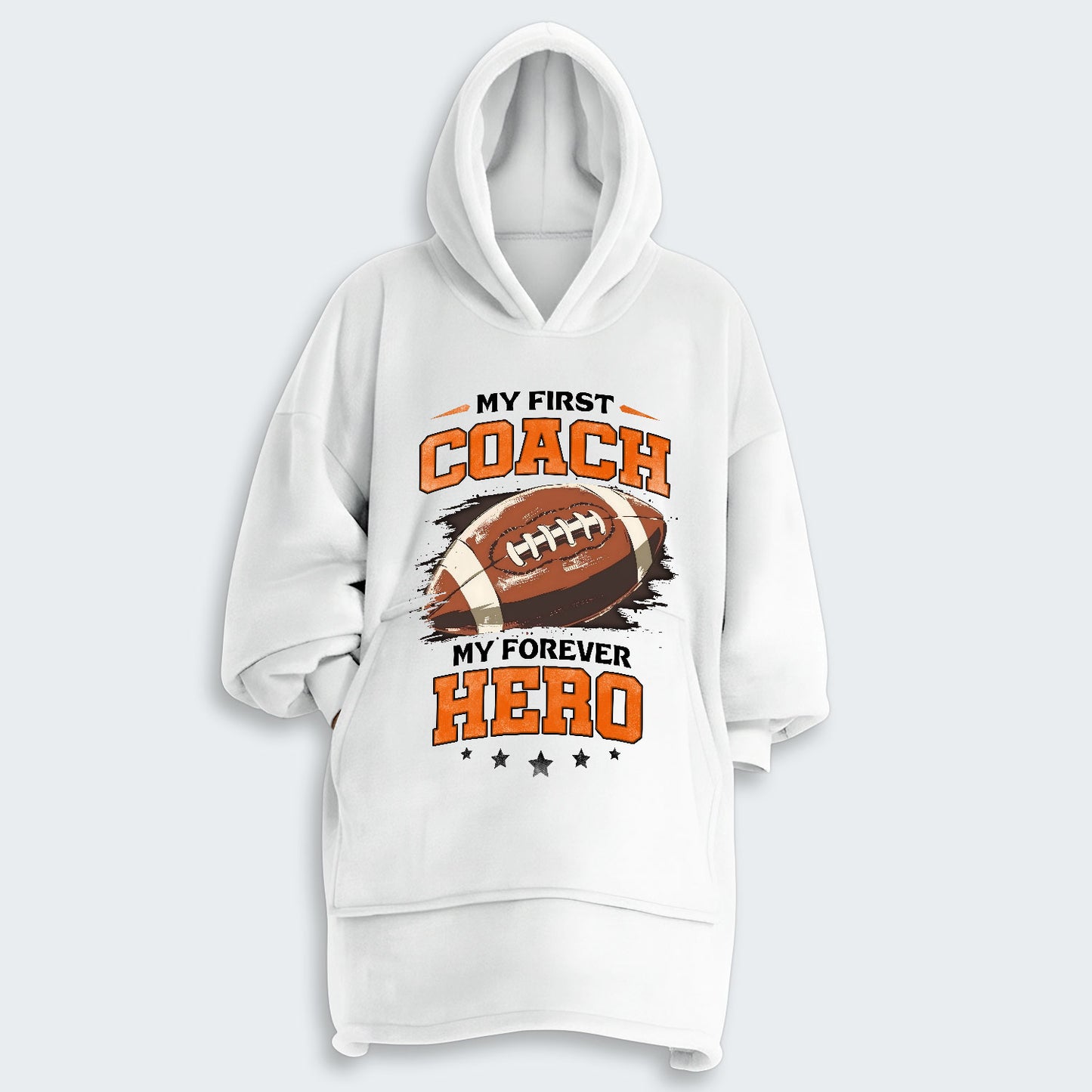 My first coach. My forever hero Hoodie Blanket 500126