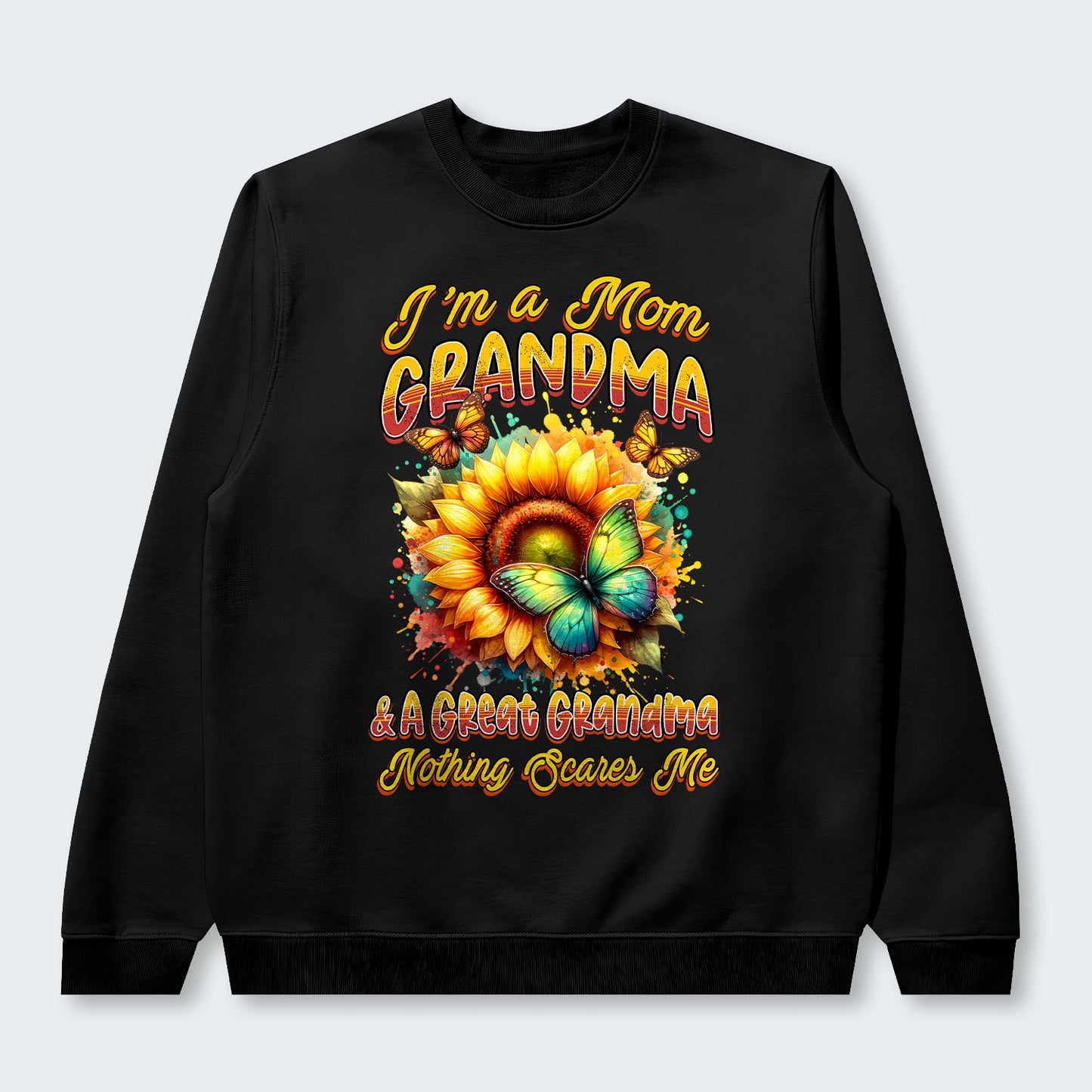 I'm A Mom Grandma A Great Grandma Nothing Scares Me Swearter 120126