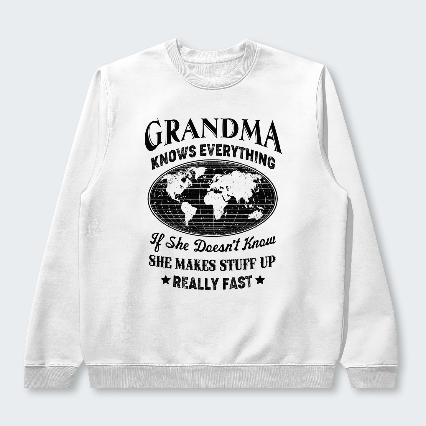 Grandma Knows Everything Sweater 450126