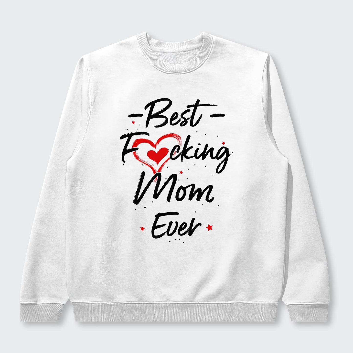 Best Mom Ever Sweater 410126