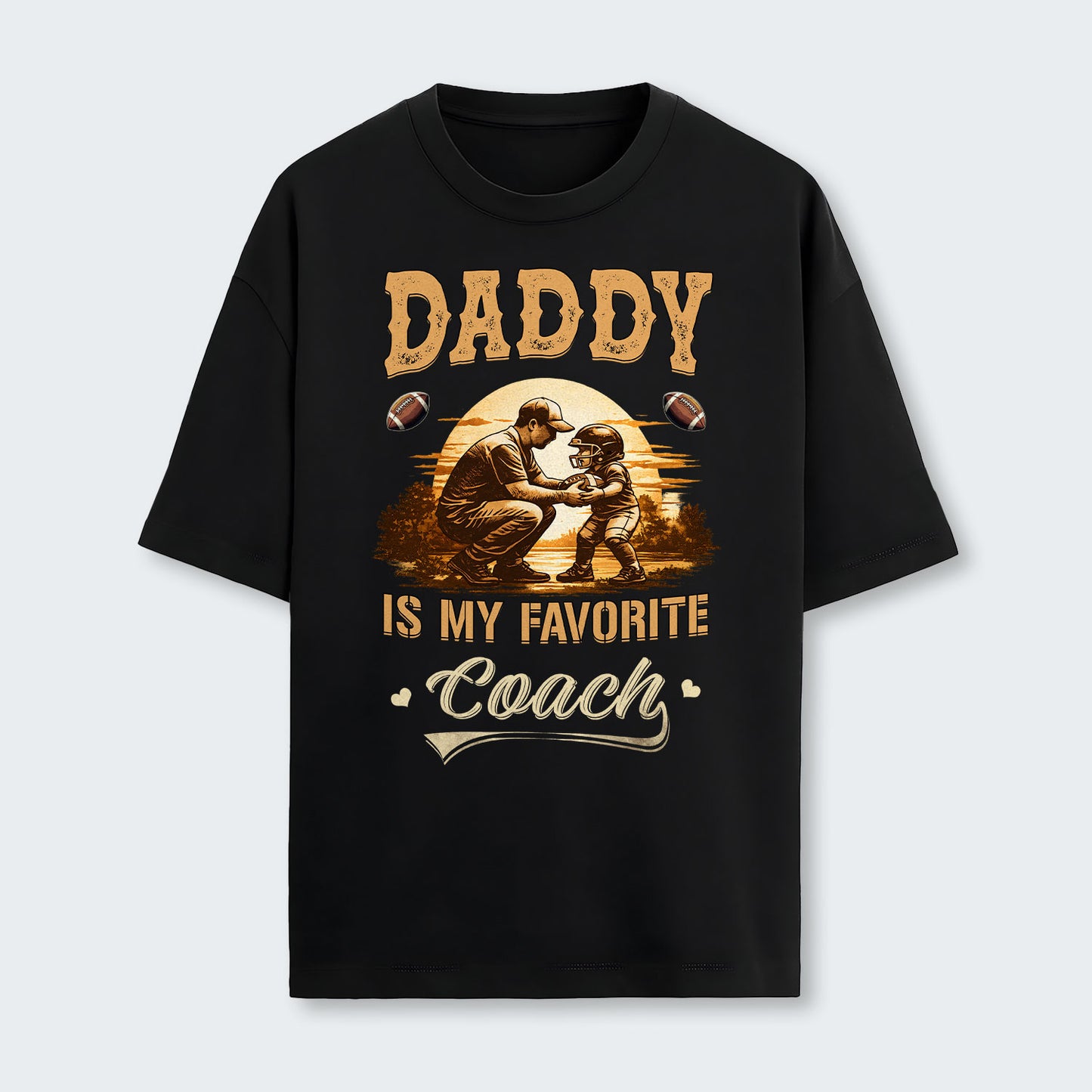 Daddy is my favorite coach. T-Shirt 540126