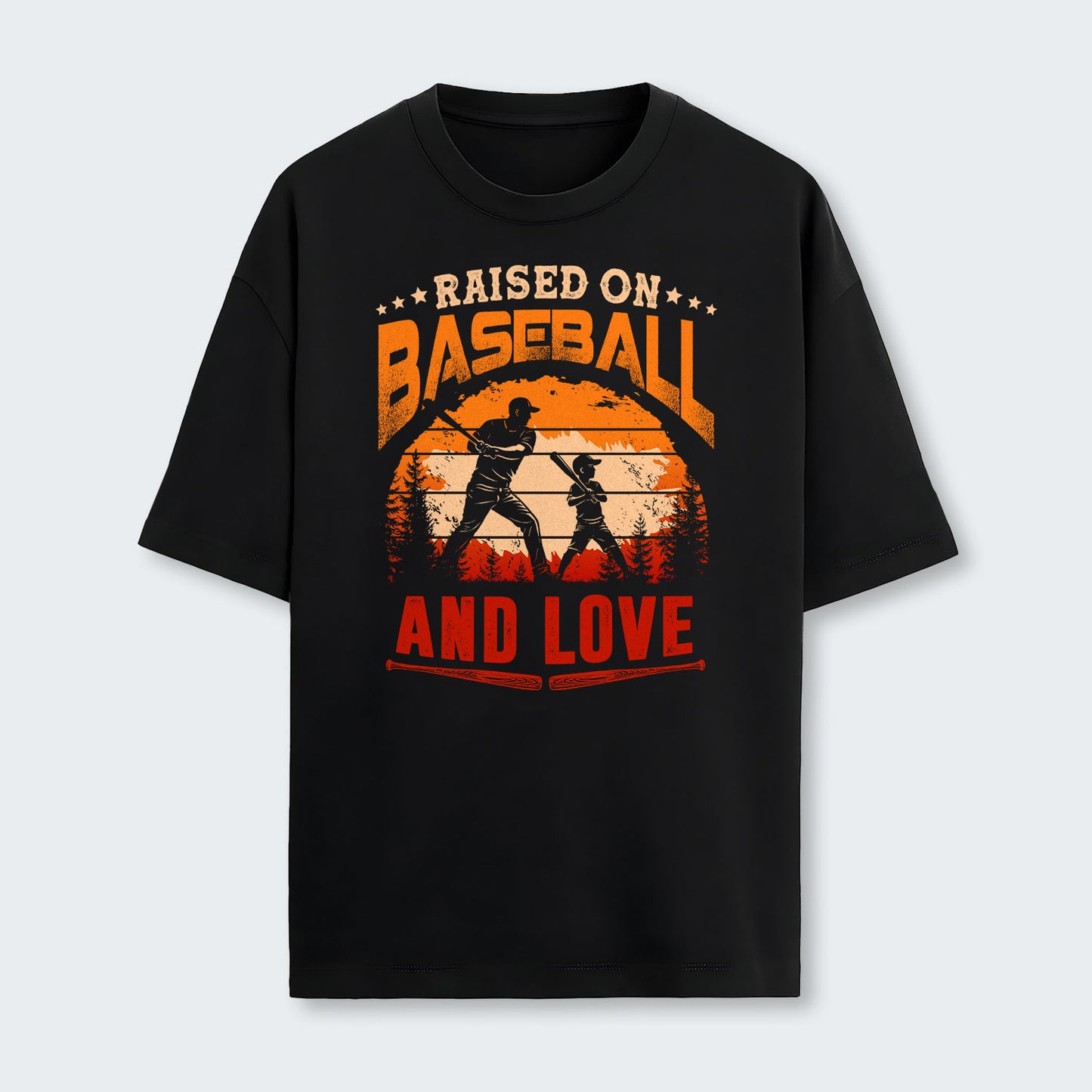 Raised on baseball and love. T-Shirt 510126