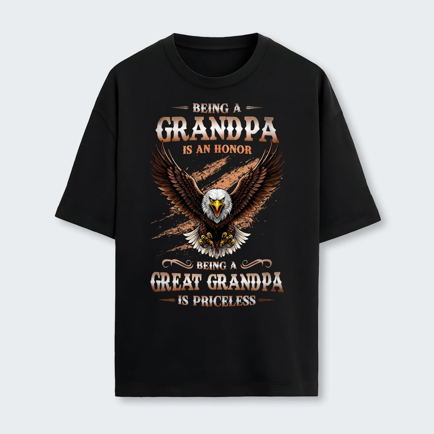 Being A Grandpa Is An Honor Being A Great Grandpa Is Priceless T-Shirt 270126