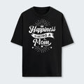 Happiness Is Being A Mom T-Shirt 380126