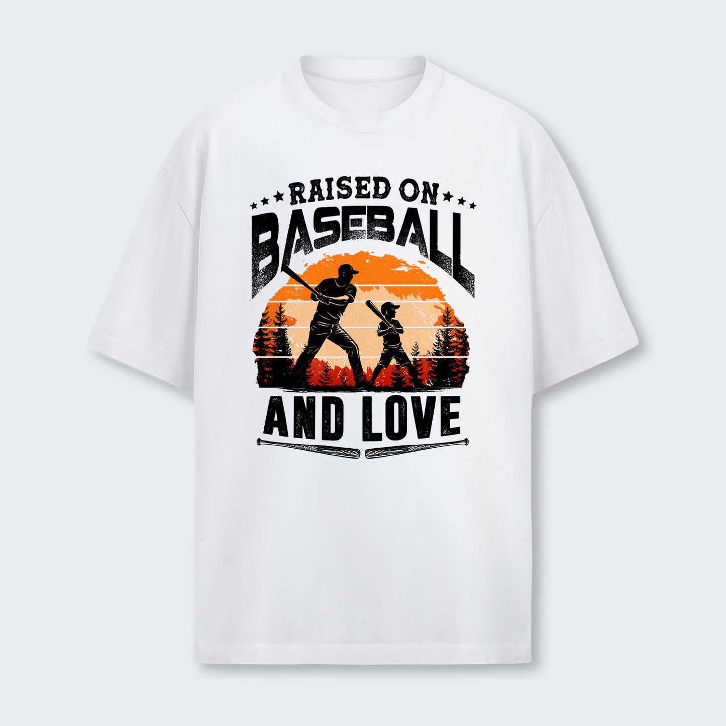 Raised on baseball and love. T-Shirt 510126