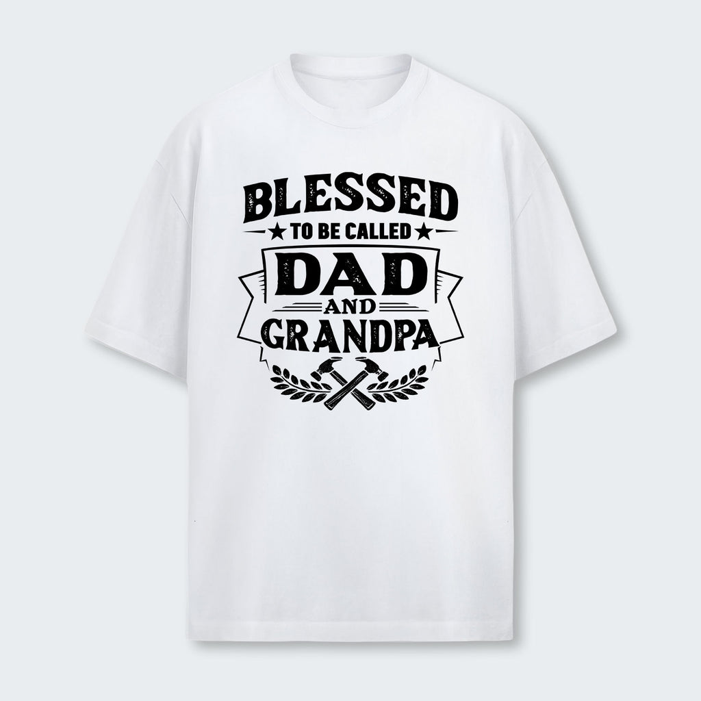Blessed to be called Dad and Grandpa T-Shirt 210126