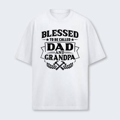 Blessed to be called Dad and Grandpa T-Shirt 210126