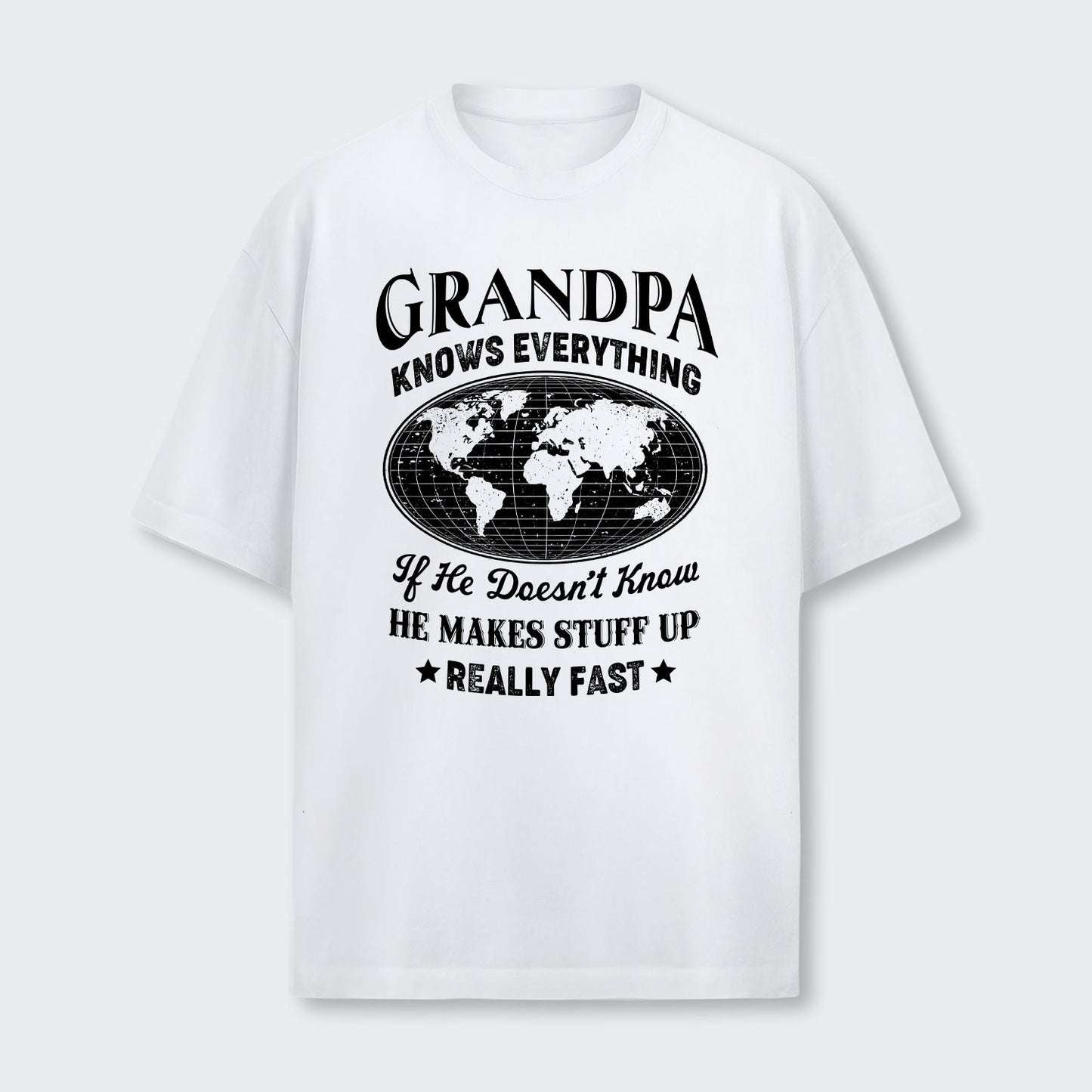 Grandpa Knows Everything T-Shirt 450126