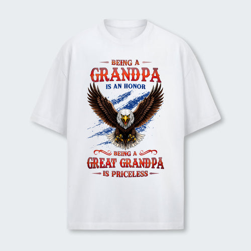 Being A Grandpa Is An Honor Being A Great Grandpa Is Priceless T-Shirt 270126