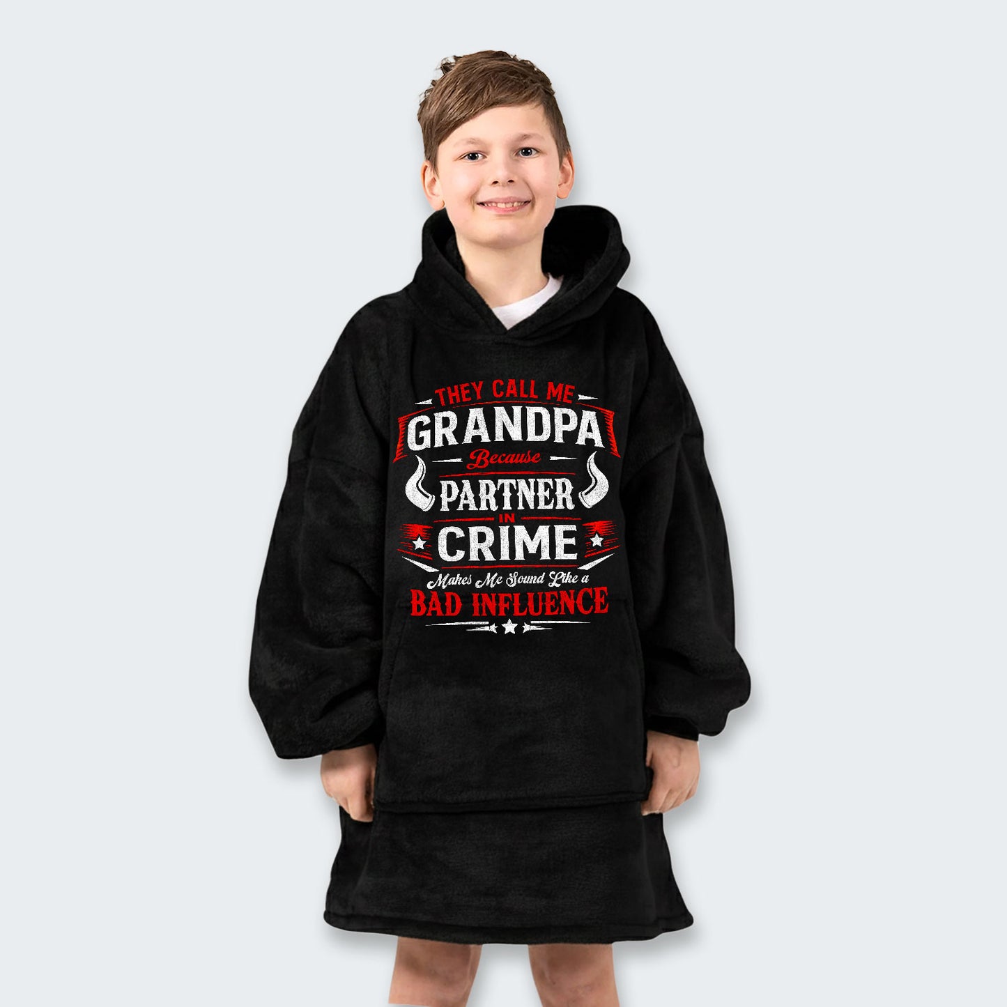 They Call Me Grandpa Because Partner in Crime Hoodie Blanket 320126