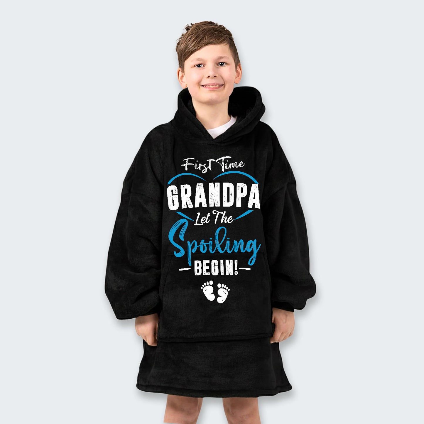 First Time Grandpa Let The Spoiling Begin! Hoodie Blanket 350126