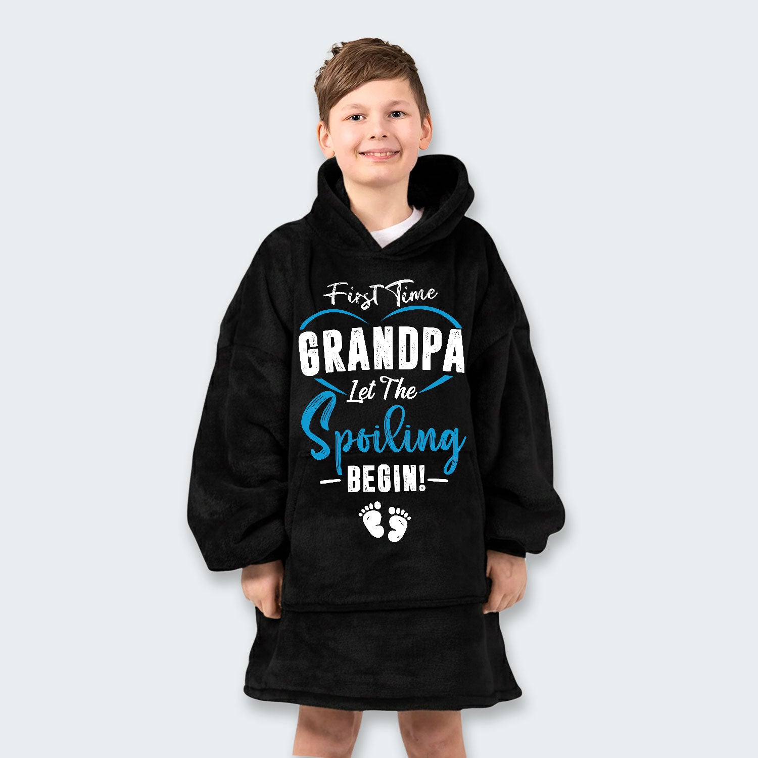 First Time Grandpa Let The Spoiling Begin! Hoodie Blanket 350126
