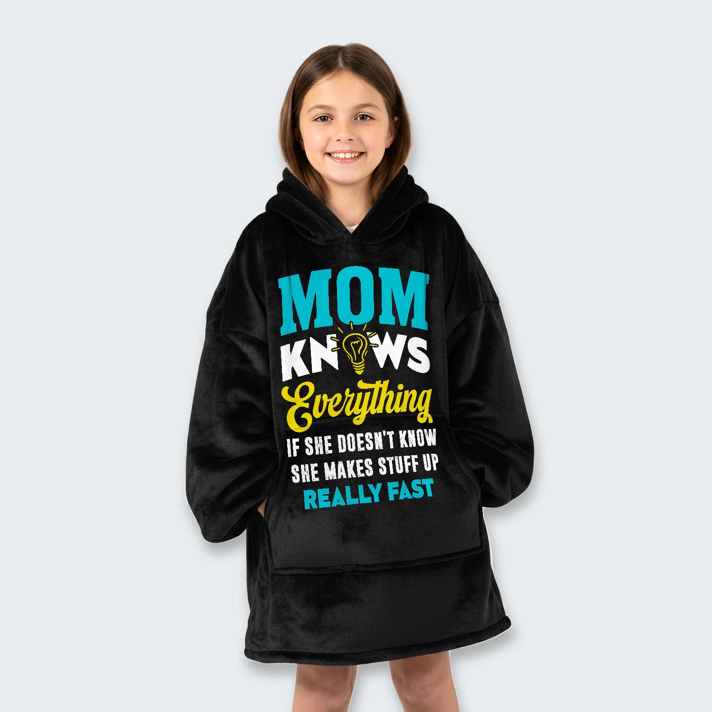 Mom Knows Everything Hoodie Blanket 460126