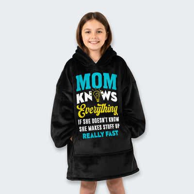 Mom Knows Everything Hoodie Blanket 460126