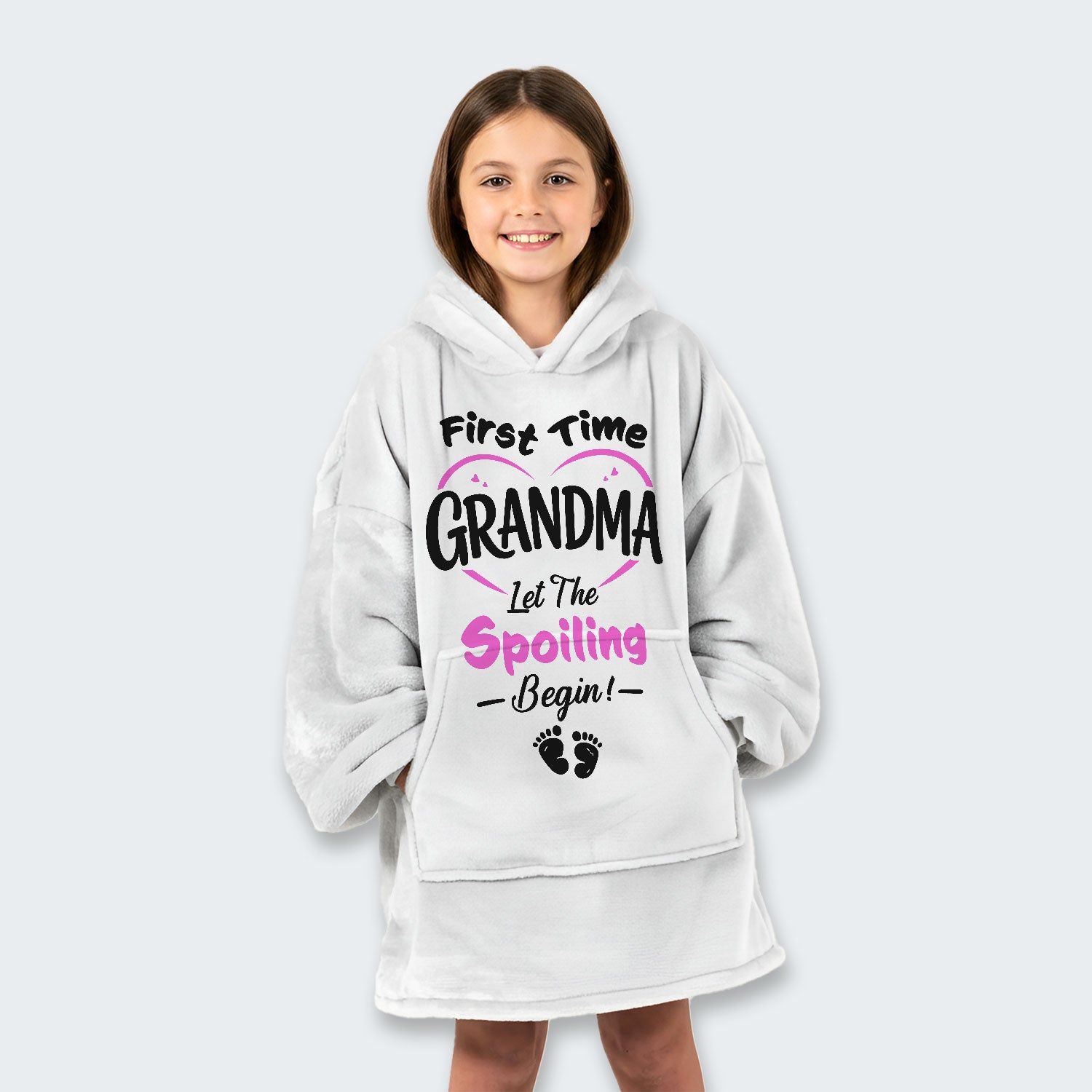 First Time Grandma Let The Spoiling Begin! Hoodie Blanket 180126