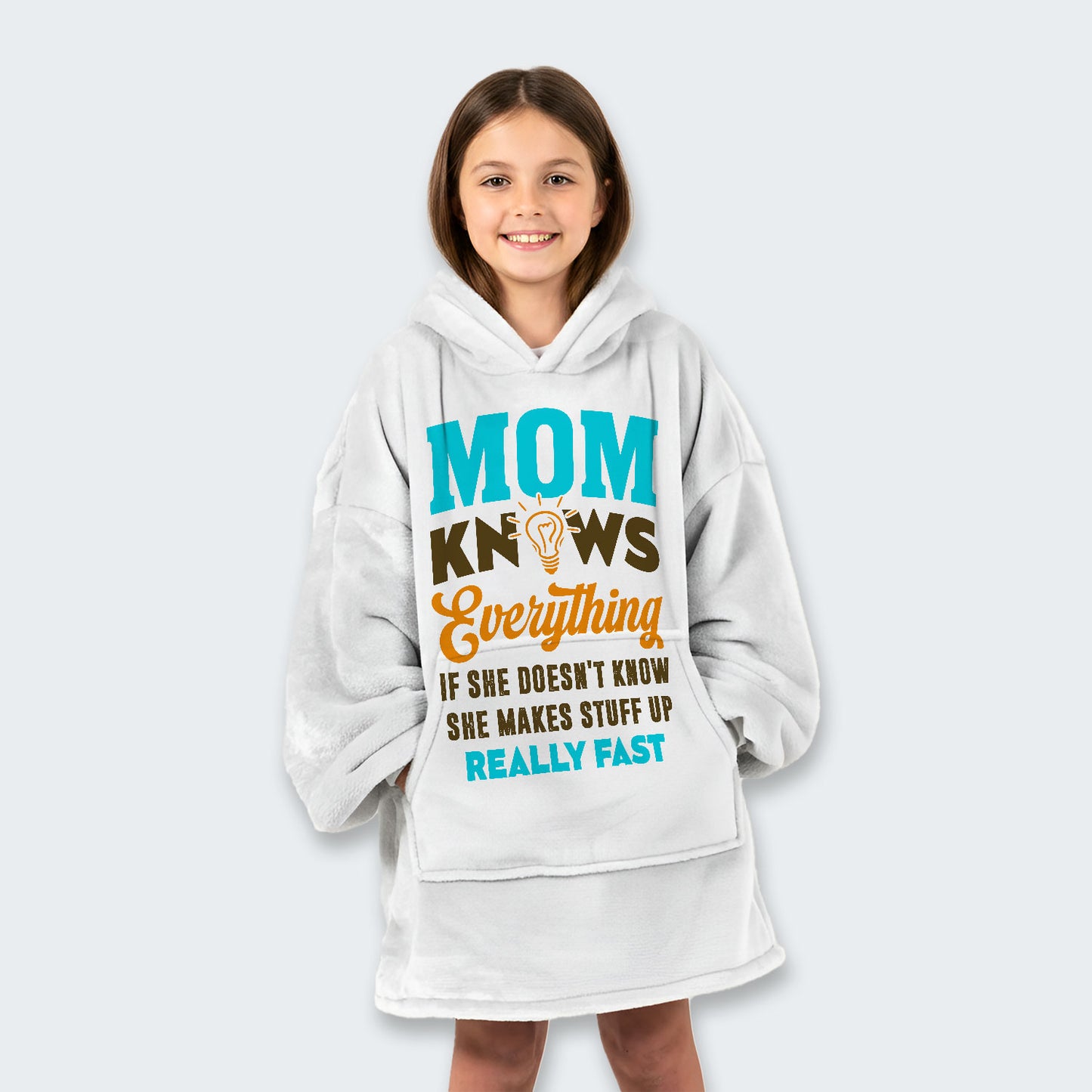 Mom Knows Everything Hoodie Blanket 460126