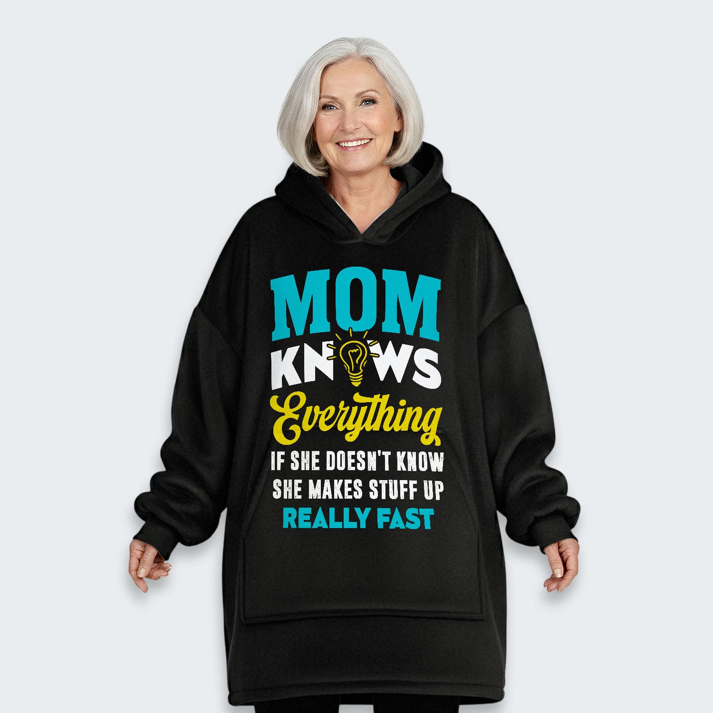 Mom Knows Everything Hoodie Blanket 460126
