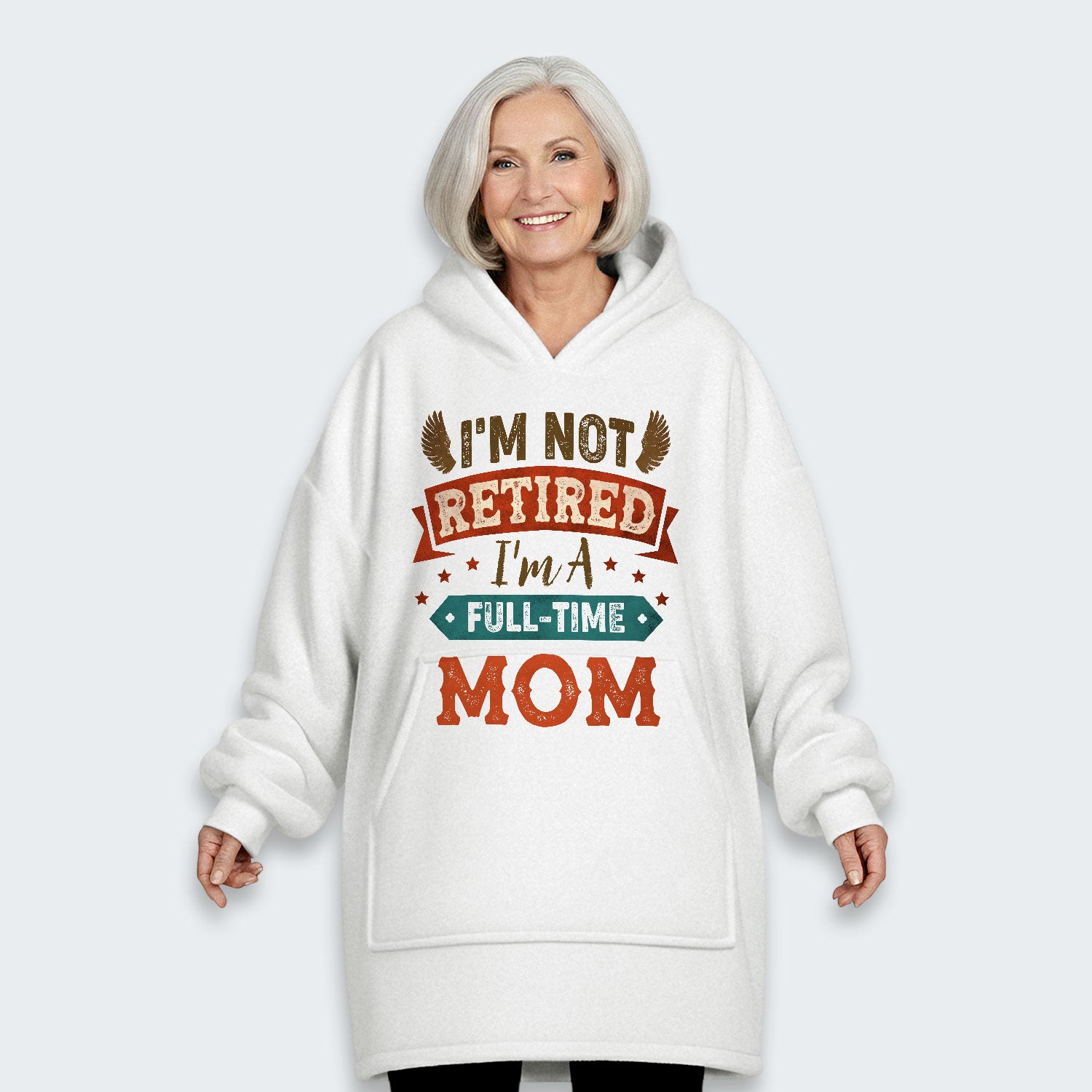 I'm Not Retired I'm A Full-Time Mom Hoodie Blanket 440126