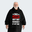 Dad Warning May Nap Suddenly At Any Time Hoodie Blanket 400126