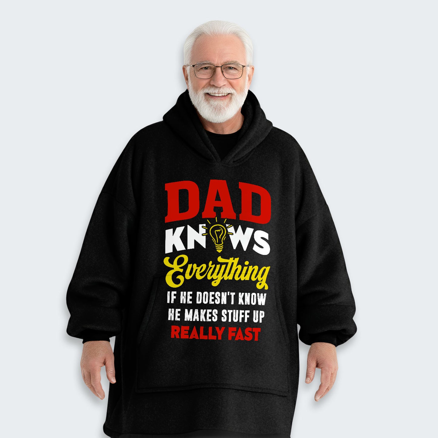 Dad Knows Everything Hoodie Blanket 460126