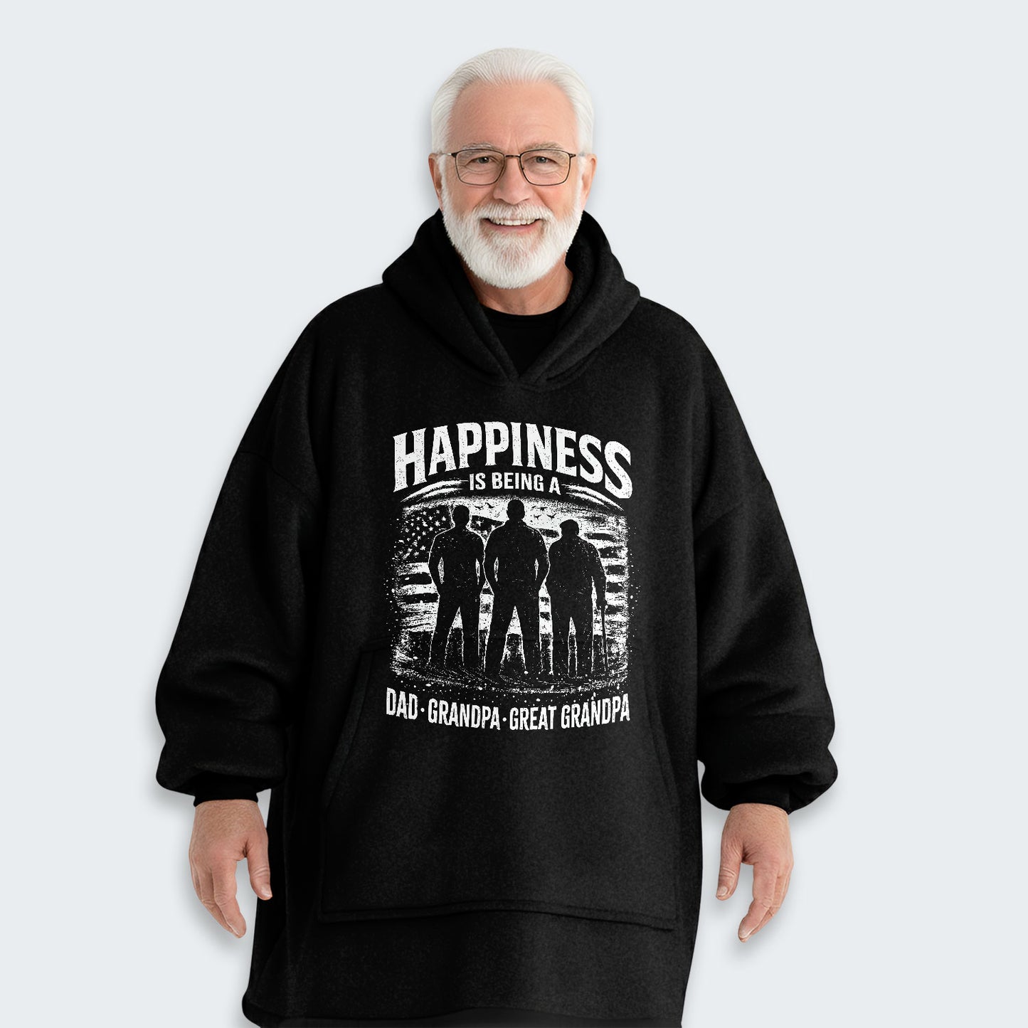 Happiness Is Being A Dad Grandpa and Great Grandpa Hoodie Blanket 250126