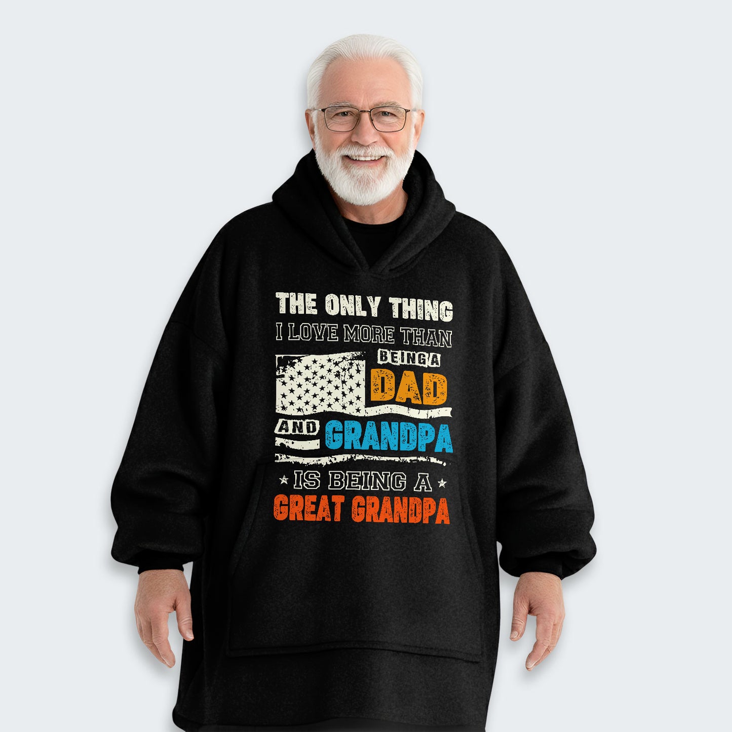 The Only Thing I Love More Than Being A Dad And Grandpa Hoodie Blanket 280126