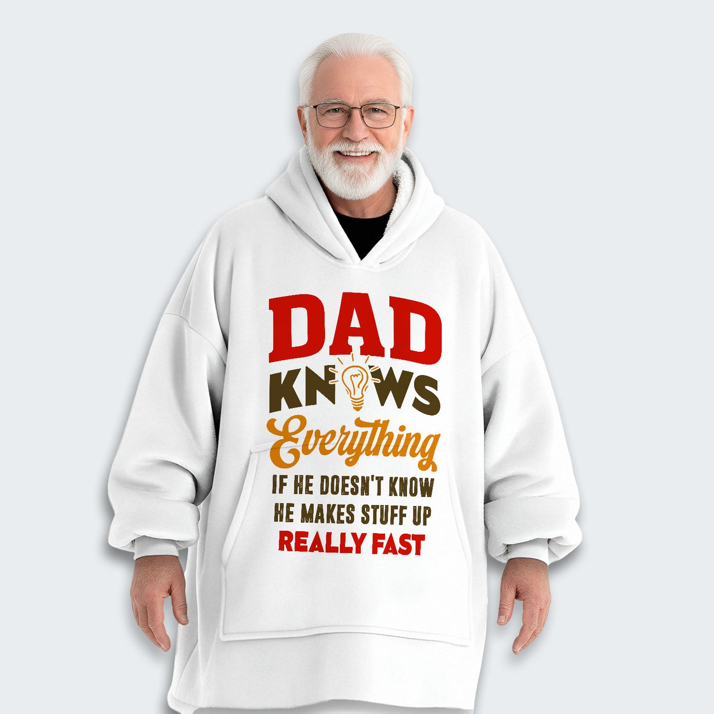 Dad Knows Everything Hoodie Blanket 460126