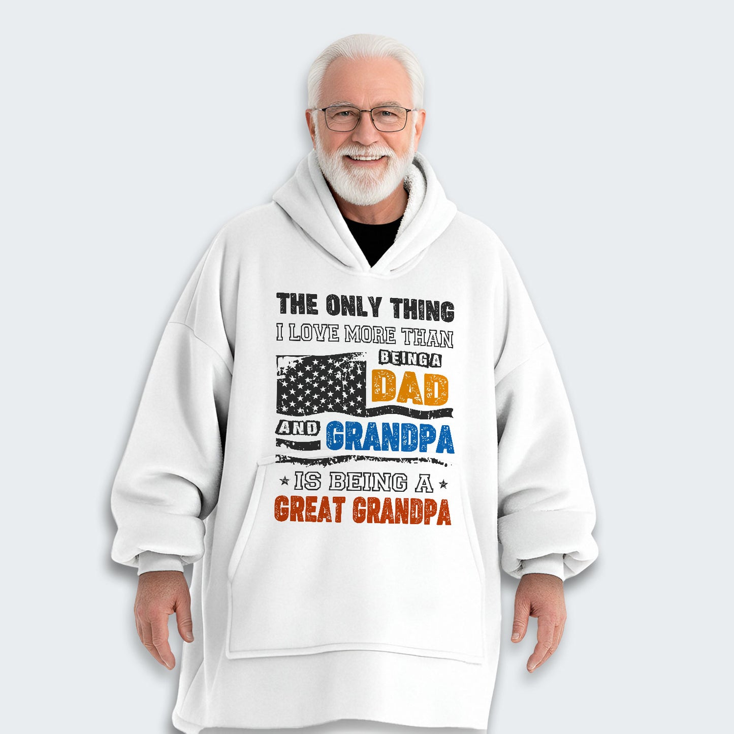 The Only Thing I Love More Than Being A Dad And Grandpa Hoodie Blanket 280126