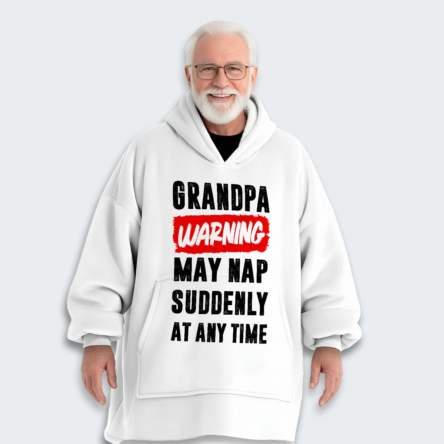 Grandpa Warning May Nap Suddenly At Any Time Hoodie Blanket 390126