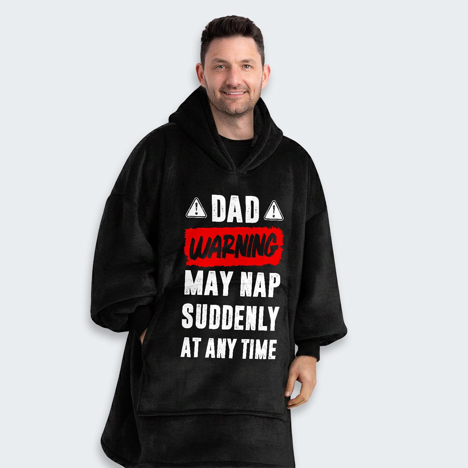 Dad Warning May Nap Suddenly At Any Time Hoodie Blanket 400126