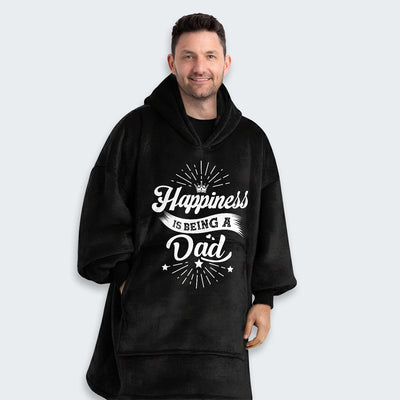 Happiness Is Being A Dad Hoodie Blanket 380126