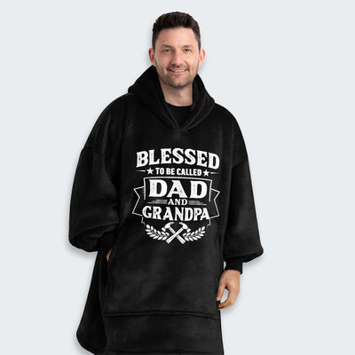 Blessed to be called Dad and Grandpa Hoodie Blanket 210126