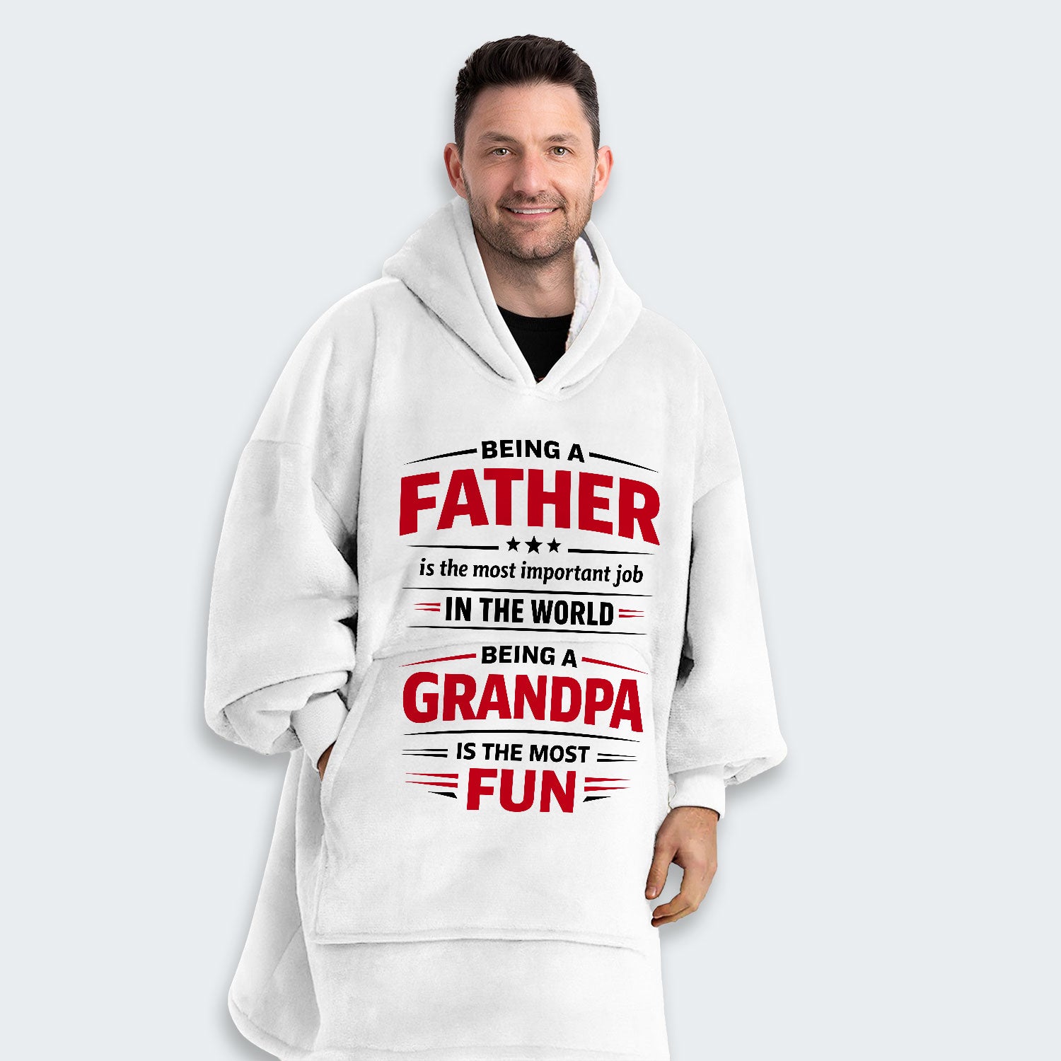 Being A Father Is The Most Important Job In The World Hoodie Blanket 260126