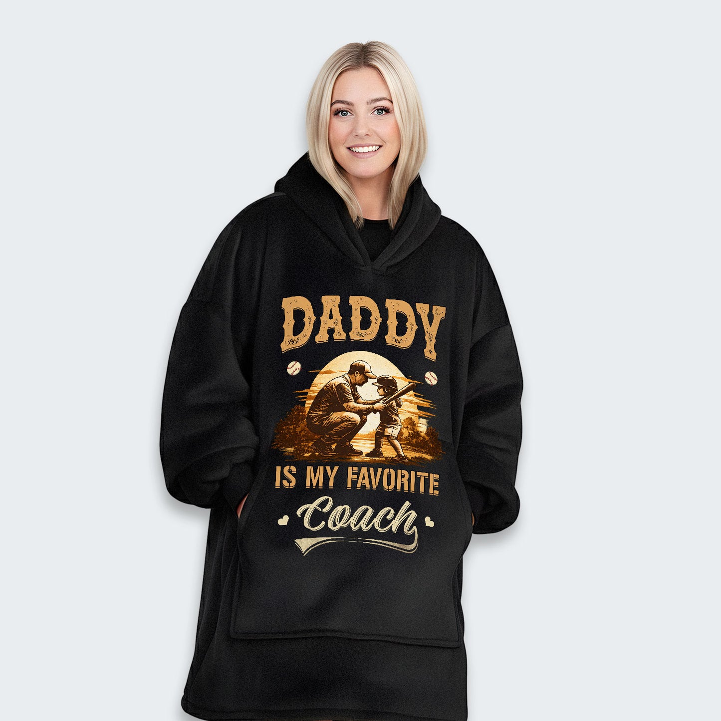 Daddy is my favorite coach. Hoodie Blanket 530126