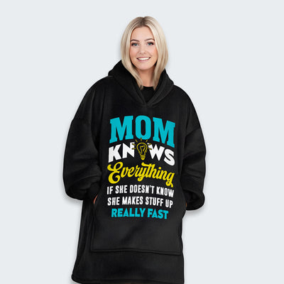 Mom Knows Everything Hoodie Blanket 460126