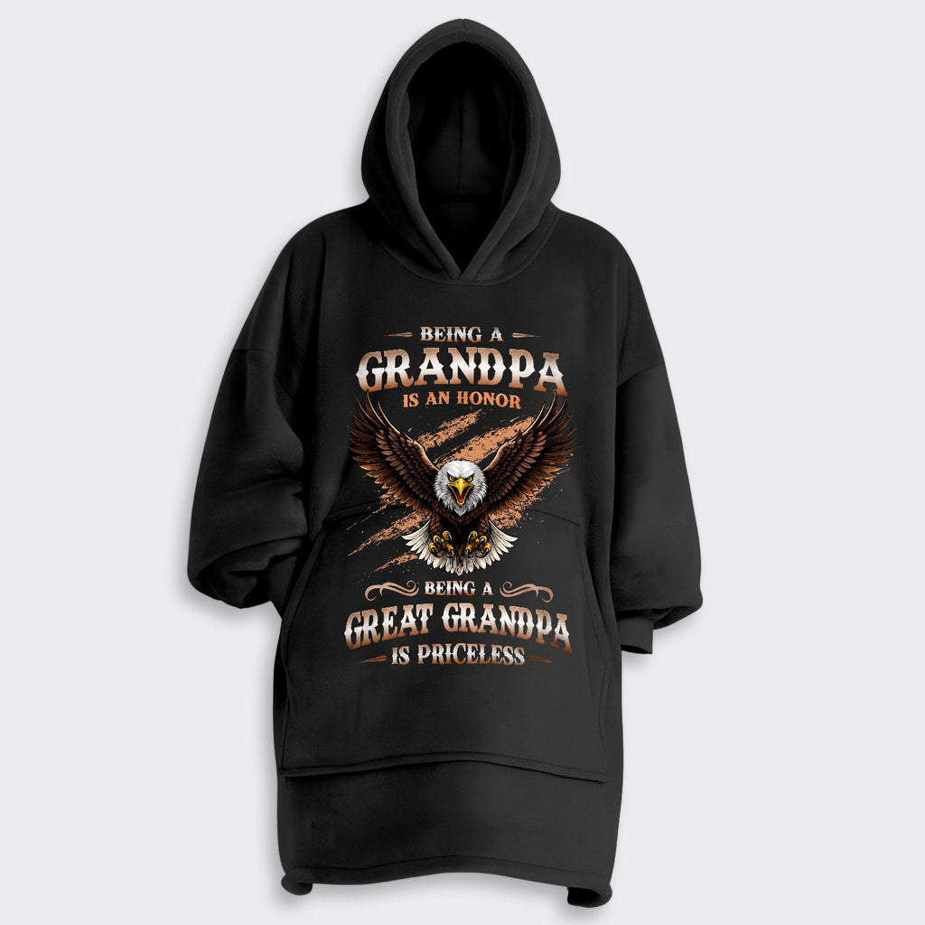 Being A Grandpa Is An Honor Being A Great Grandpa Is Priceless  Hoodie Blanket 270126