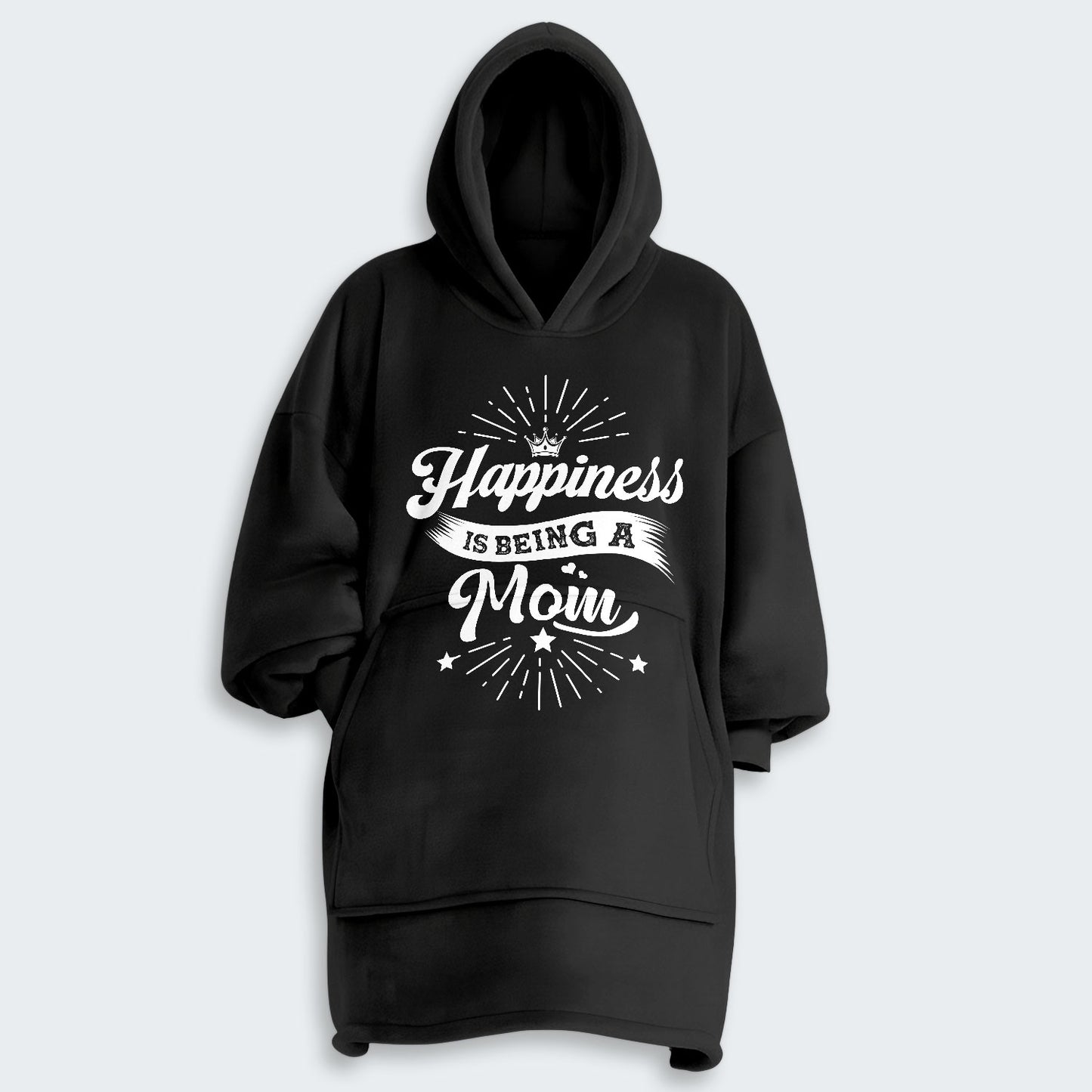 Happiness Is Being A Mom Hoodie Blanket 380126