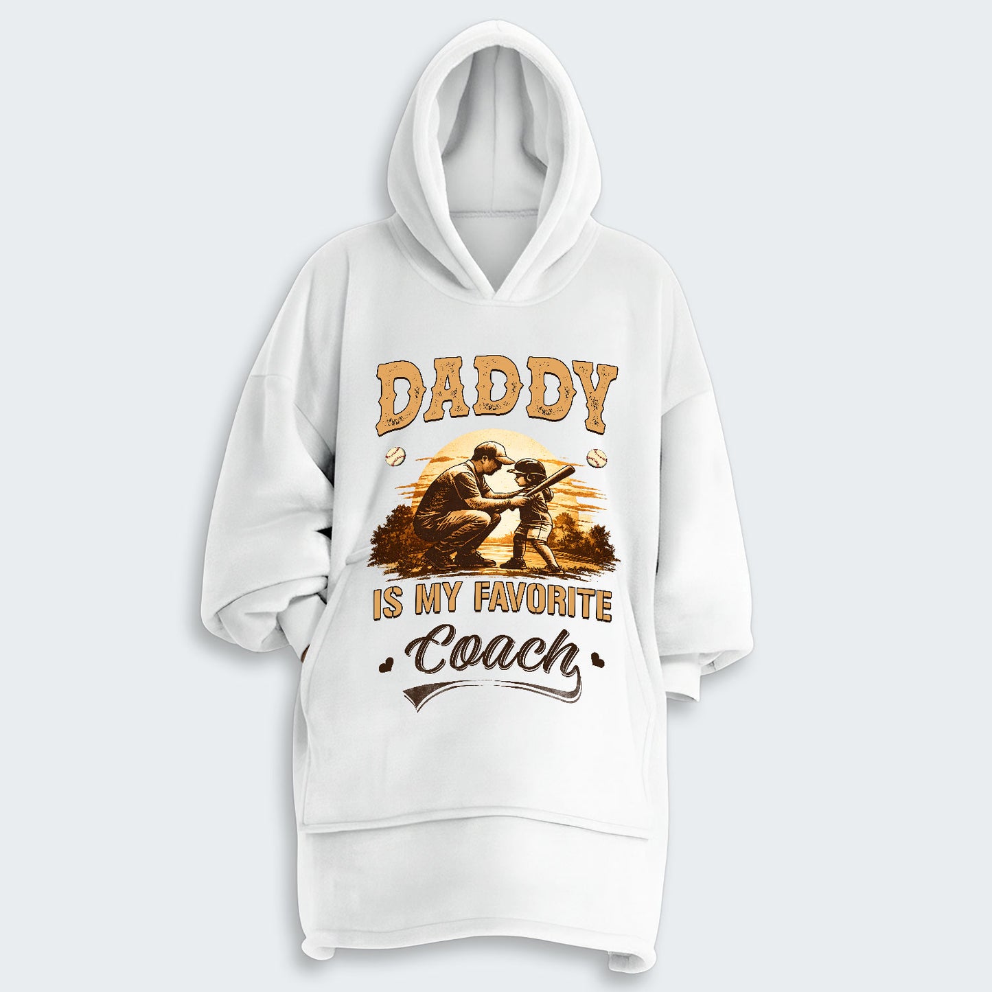 Daddy is my favorite coach. Hoodie Blanket 530126