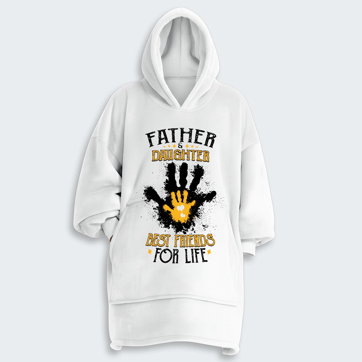 Father & Daughter Best Friends For Life Hoodie Blanket 200126