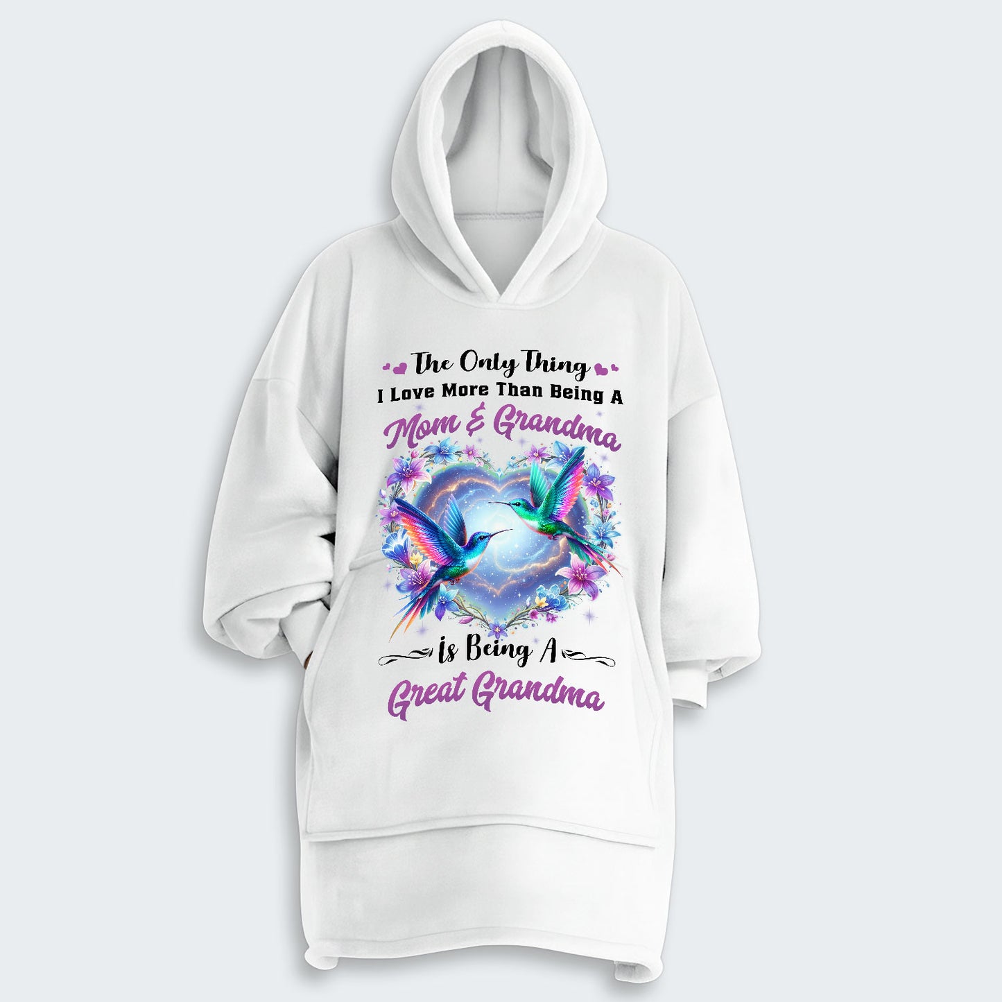 The Only Thing I Love More Than Being A Mom And Grandma Hoodie Blanket 100126