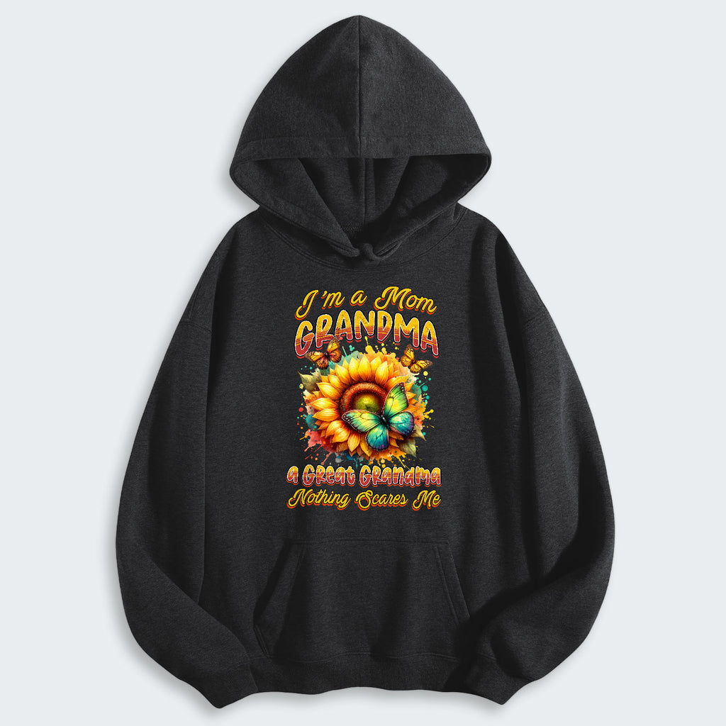 I'm A Mom Grandma A Great Grandma Nothing Scares Me Hoodie