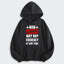 Mom Warning May Nap Suddenly At Any Time Hoodie 400126