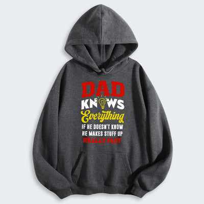 Dad Knows Everything Hoodie 460126