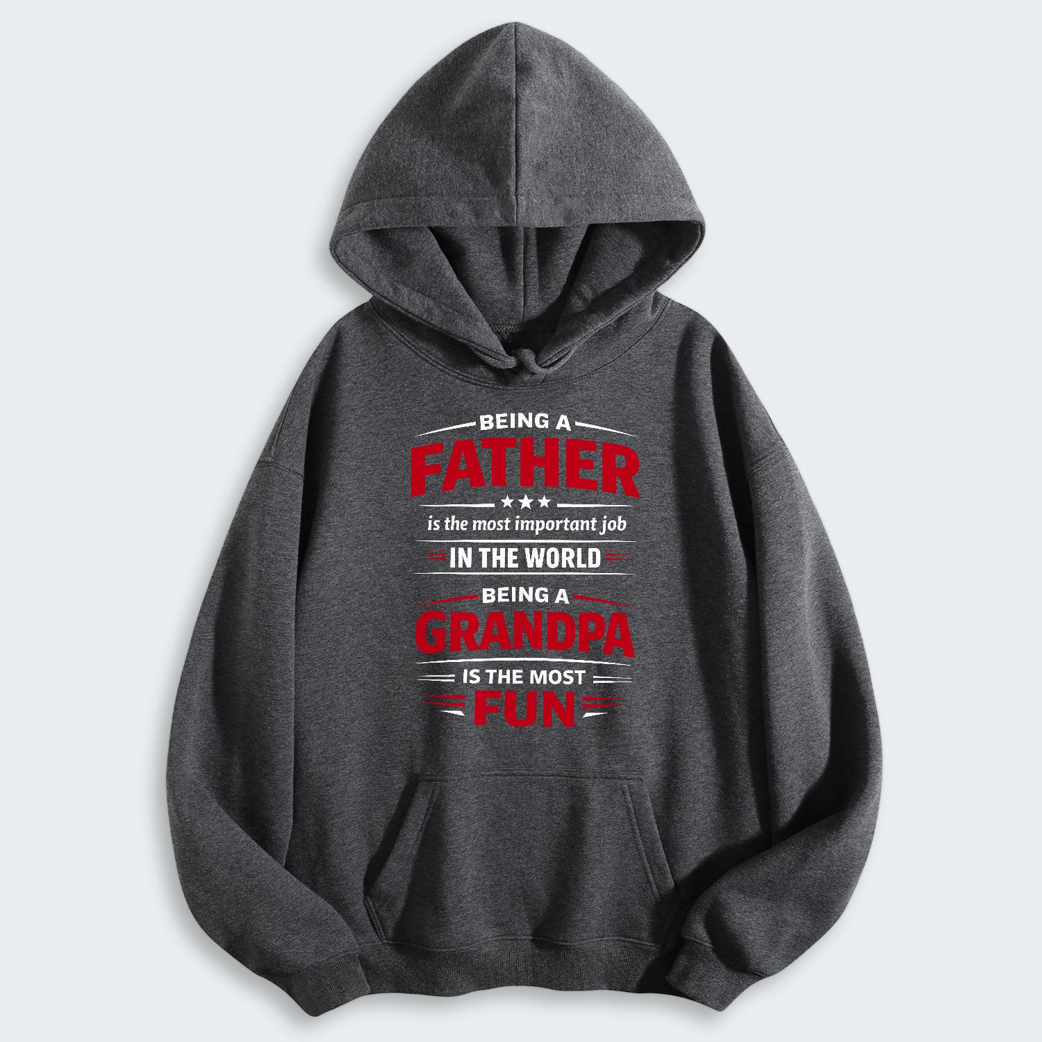 Being A Father Is The Most Important Job In The World Hoodie 260126