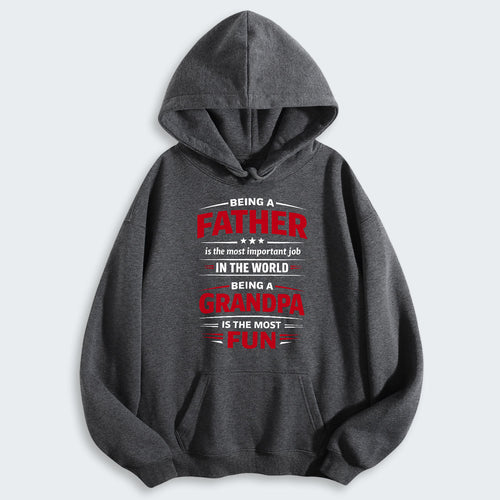 Being A Father Is The Most Important Job In The World Hoodie 260126