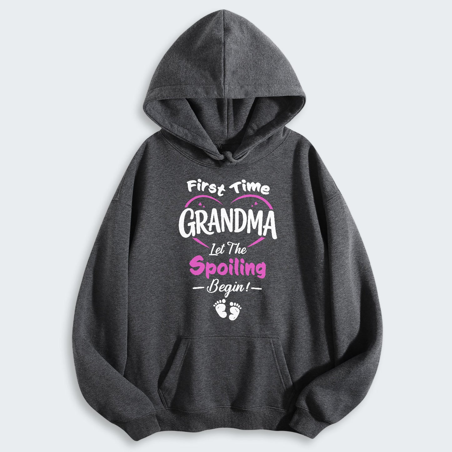 First Time Grandma Let The Spoiling Begin! Hoodie 180126