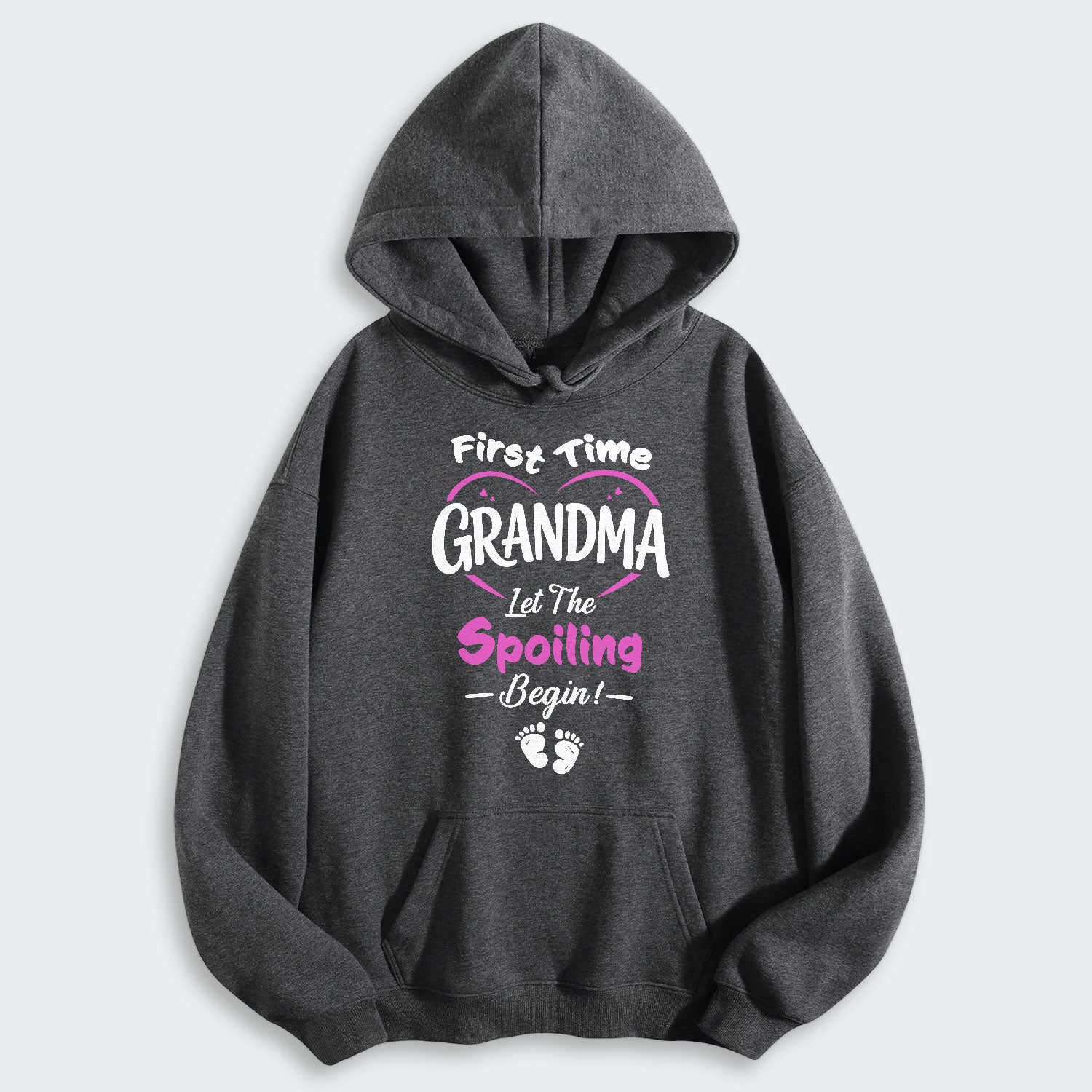 First Time Grandma Let The Spoiling Begin! Hoodie 180126