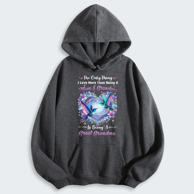 The Only Thing I Love More Than Being A Mom And Grandma Hoodie 100126