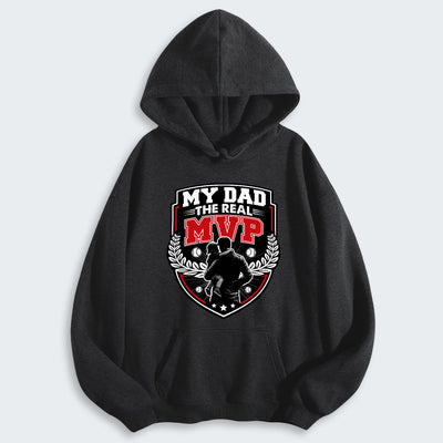 My Dad, The Real MVP. Hoodie 580126