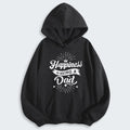 Happiness Is Being A Dad Hoodie 380126